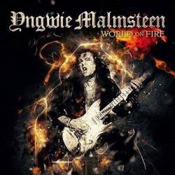 Yngwie Malmsteen : World on Fire